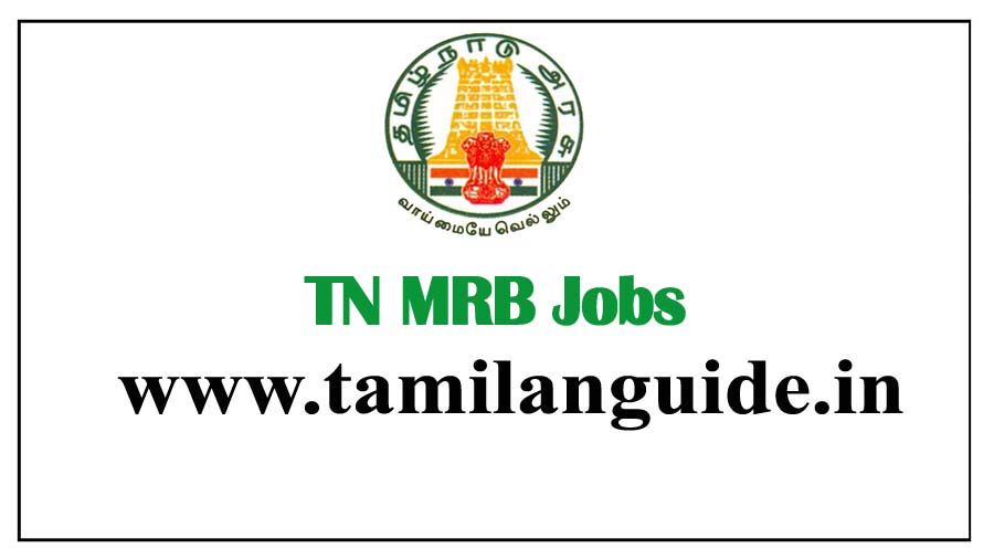TN MRB Recruitment 2024 2553 Vacancies Tamilanguide
