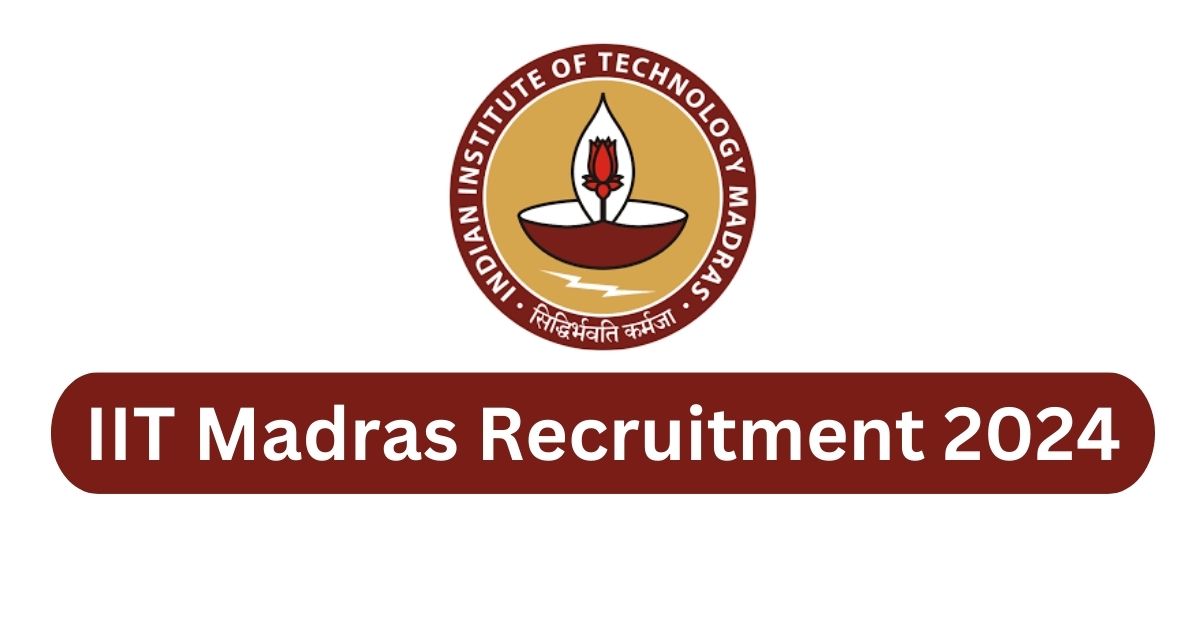 IIT Madras Junior Executive Bharti 2023 | भारतीय प्रौद्योगिकी संस्थान  मद्रास में निकली सीधी भर्ती