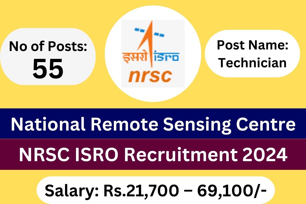 NRSC ISRO Recruitment 2024 54 Technician Posts; Apply Now! Tamilanguide