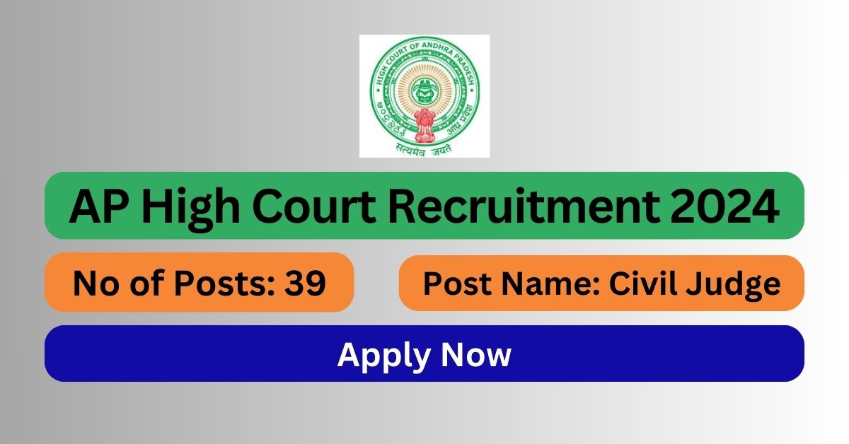 AP High Court Recruitment 2024 39 Civil Judge Posts; Apply Now