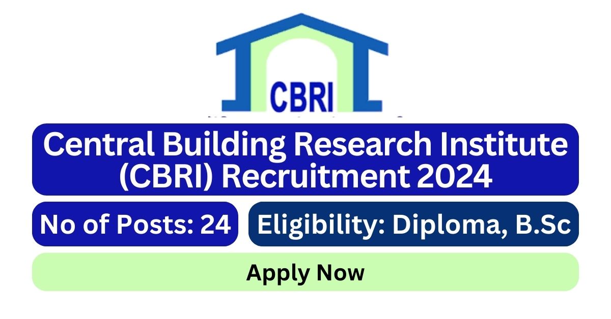 CBRI Recruitment 2024 24 Technical Assistant Posts Apply Now   CBRI Recruitment 2024 24 Technical Assistant Posts Apply Now 