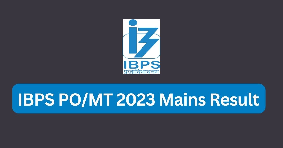 IBPS PO/MT 2023 Mains Result Tamilanguide