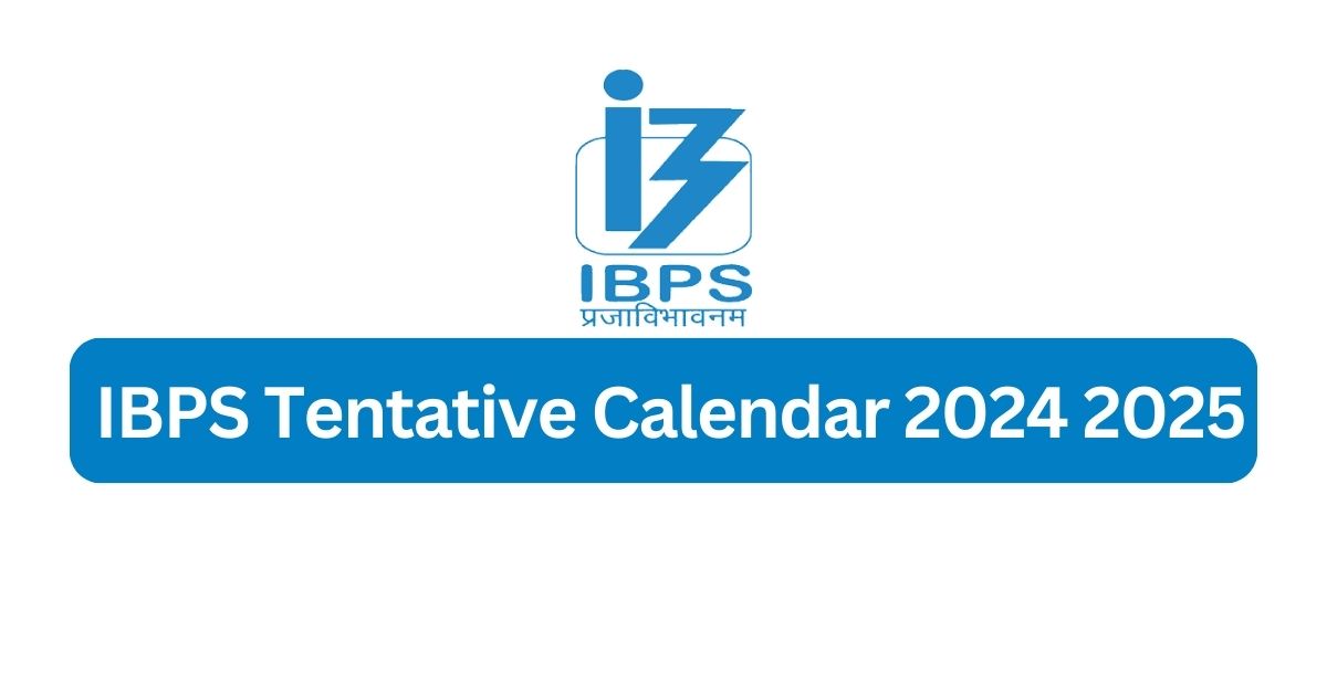 IBPS Tentative Calendar 2024 2025 PDF Tamilanguide