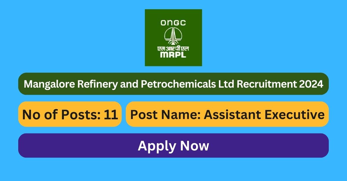 MRPL Recruitment 2024 11 Assistant Executive Posts Apply Now   MRPL Recruitment 2024 11 Assistant Executive Posts Apply Now  