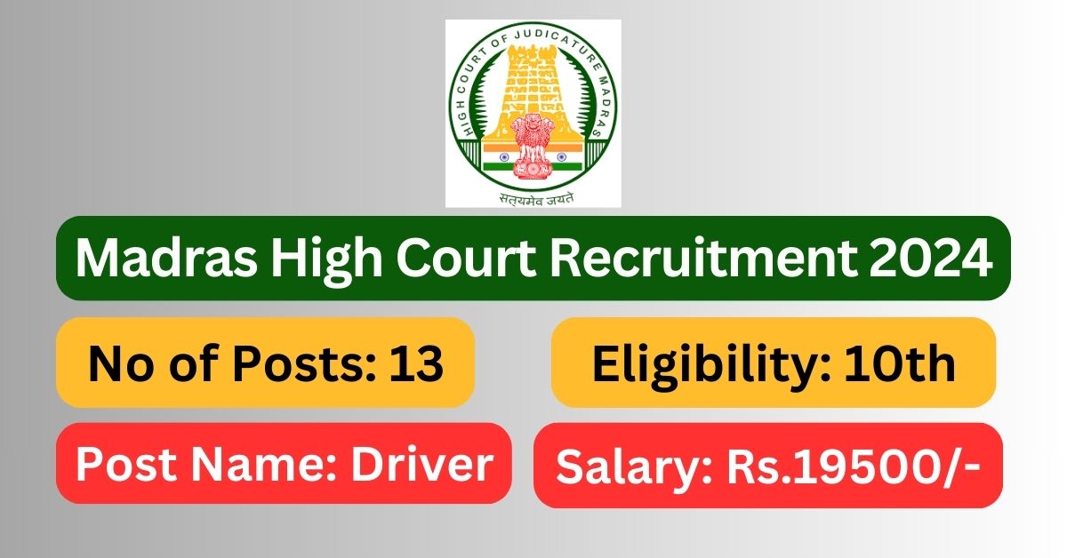 Madras High Court Recruitment 2024 13 Driver Posts; Apply Now ...