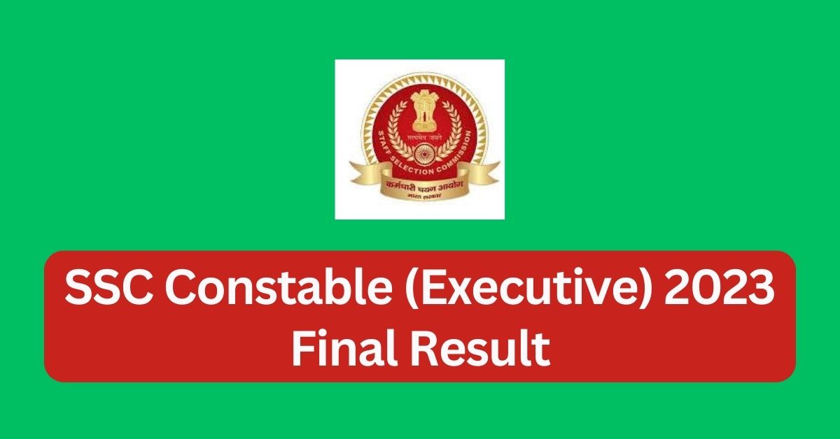 SSC Constable (Executive) 2023 Final Result - Tamilanguide