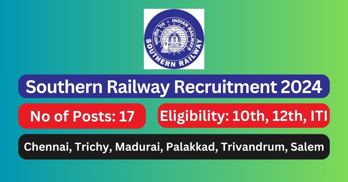 Southern Railway Recruitment 2024 17 Scouts & Guides Quota Posts; Apply