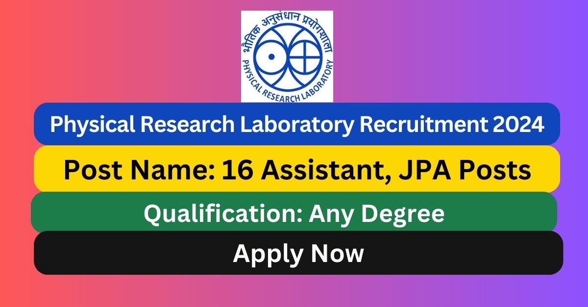 PRL Recruitment 2024 16 Assistant Posts Apply Now Tamilanguide   PRL Recruitment 2024 16 Assistant Posts Apply Now 