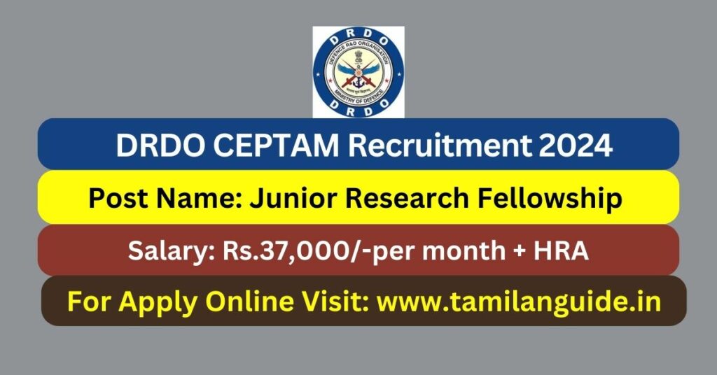 Drdo Ceptam Recruitment Jrf Posts Apply Now Tamilanguide