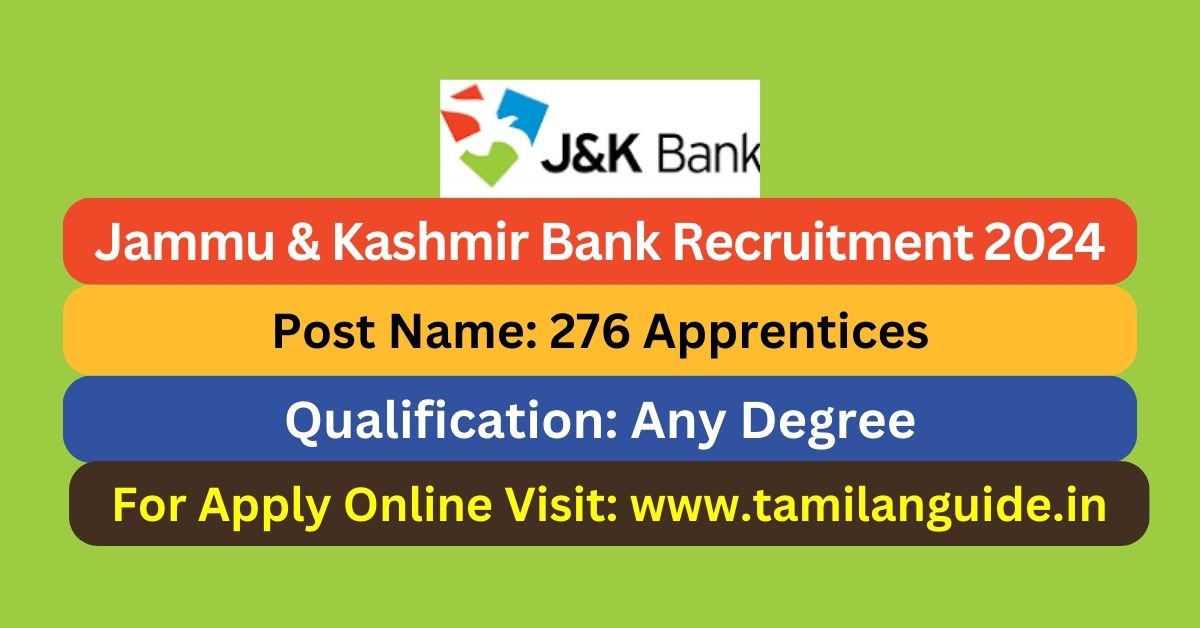 J & K Bank Recruitment 2024 276 Apprentices Posts; Apply Now