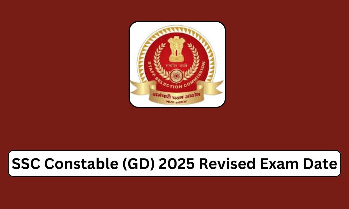 SSC Constable (GD) 2025 Revised Exam Date Notice Tamilanguide