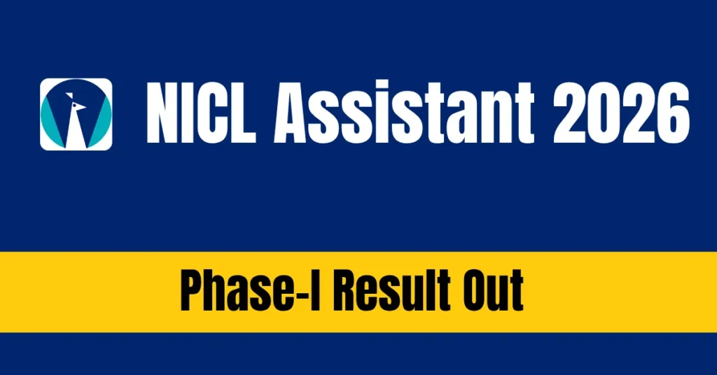 NICL Assistant 2026 Phase-I Result